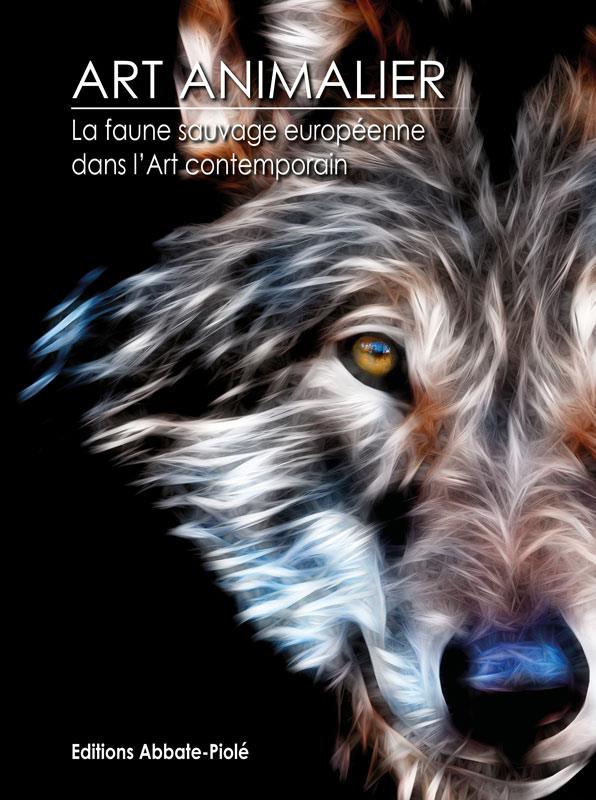Art animalier faune sauvage européenne tome 11 édition Abbate-Piolé